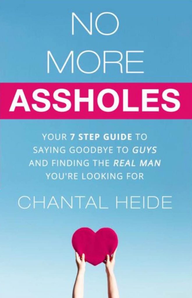 No More Assholes - Chantal Heide