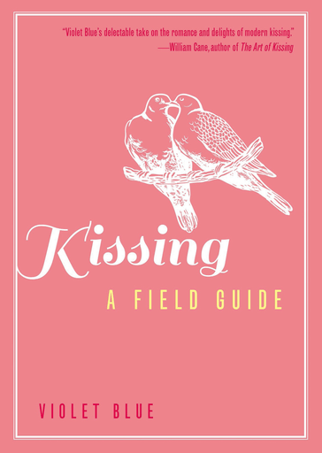 Kissing: A Field Guide - Violet Blue